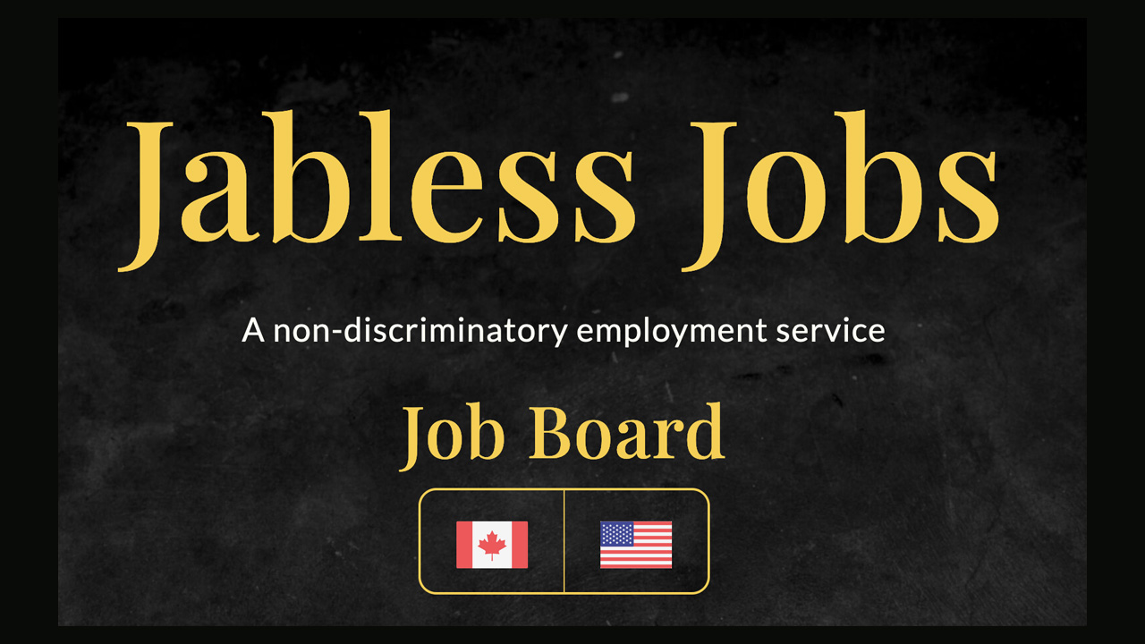[VIDEO] Jabless Jobs: A Non-Discriminatory Employment Service Serving Canada & The States.