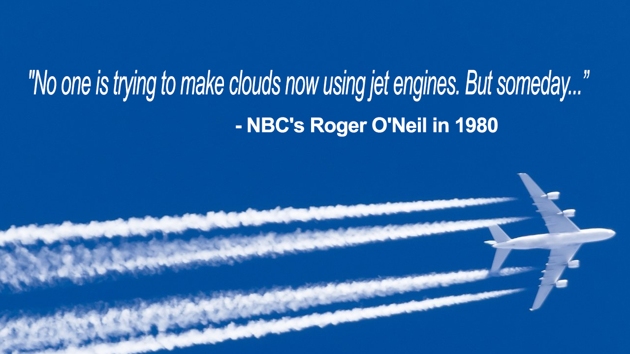 [VIDEO] 1980 NBC News Clip On “Contrails” That Can Change The Weather