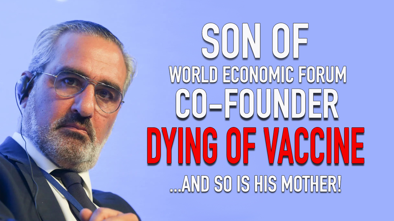 [VIDEO] The Son of WEF Co-Founder Calls For Arrest of Bill Gates & Klaus Schwab