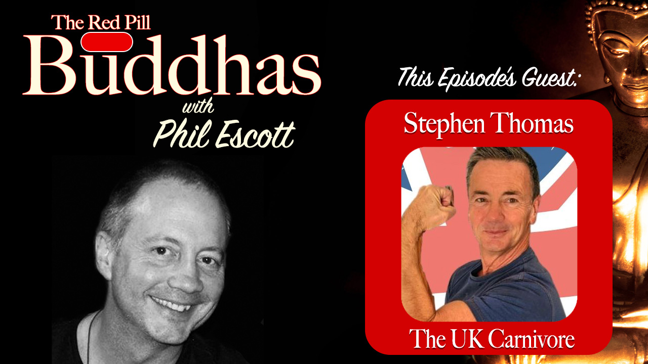 Red Pill Buddhas Ep. 38: Stephen Thomas